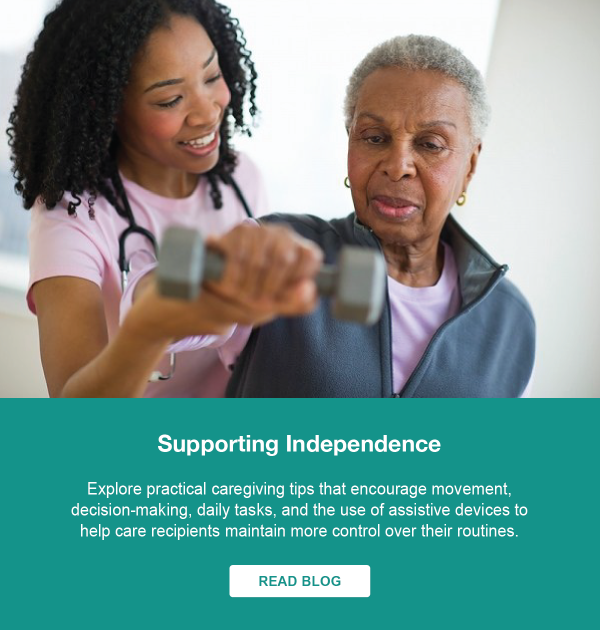 Supporting Independence: Explore practical caregiving tips that encourage movement, decision-making, daily tasks, and the use of assistive devices to help care recipients maintain more control over their routines. - READ BLOG
