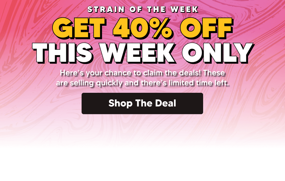 Strain Of The Week! | Pinnacle Hemp