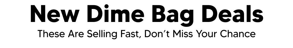 New Dime Bag Deals! | Pinnacle Hemp