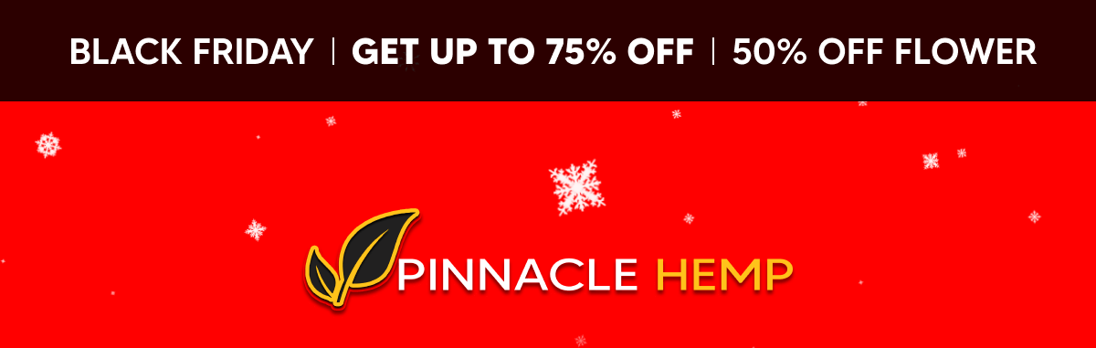 Black Friday Sale | Pinnacle Hemp