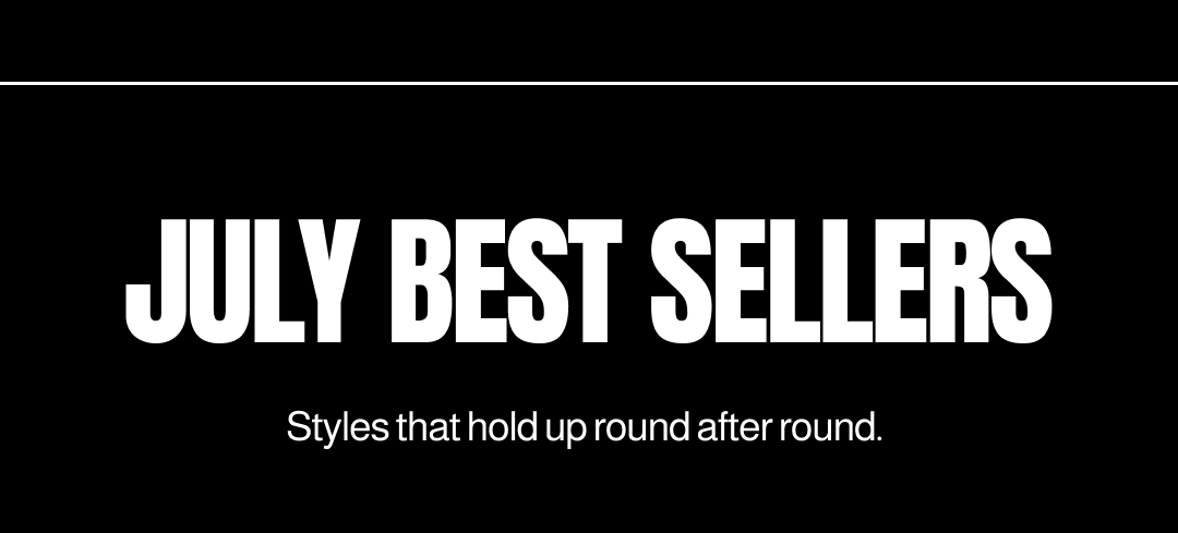 July Best Sellers