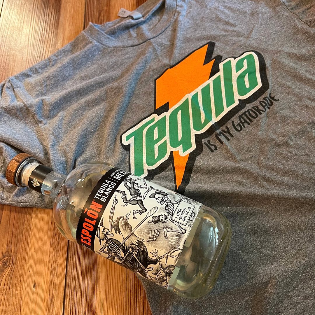 Tequila is my Gatorade Restocked! Tango Charlie Apparel