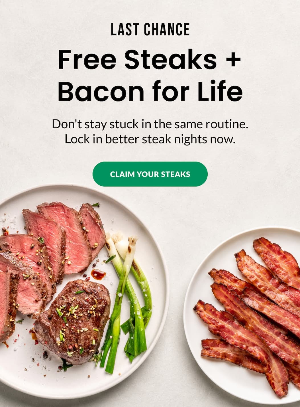 LAST CHANCE - Free Steaks + Bacon for Life | CLAIM YOUR STEAKS