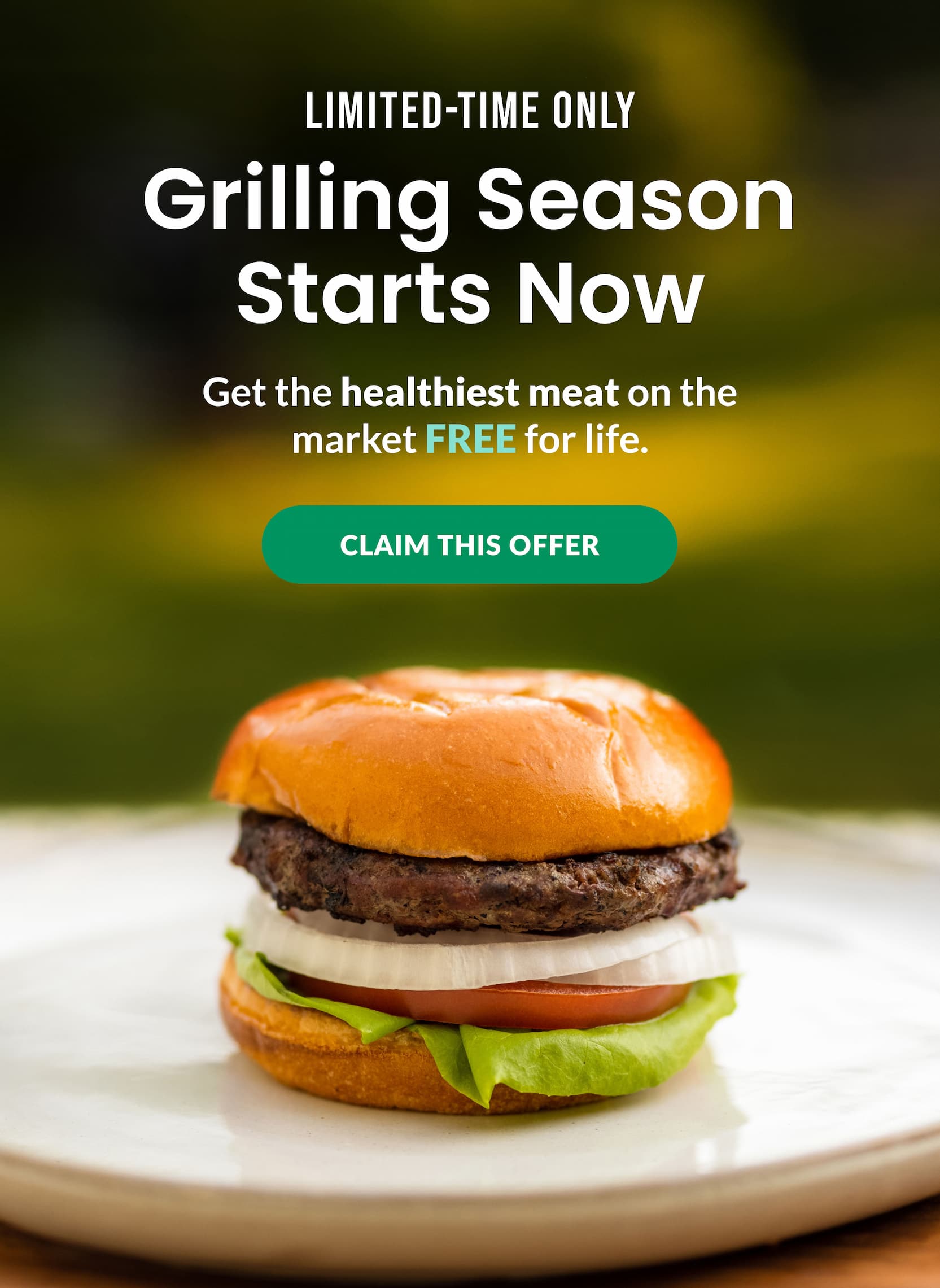 LIMITED-TIME ONLY | Grilling Season Starts Now | CLAIM THIS OFFER