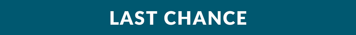 LAST CHANCE