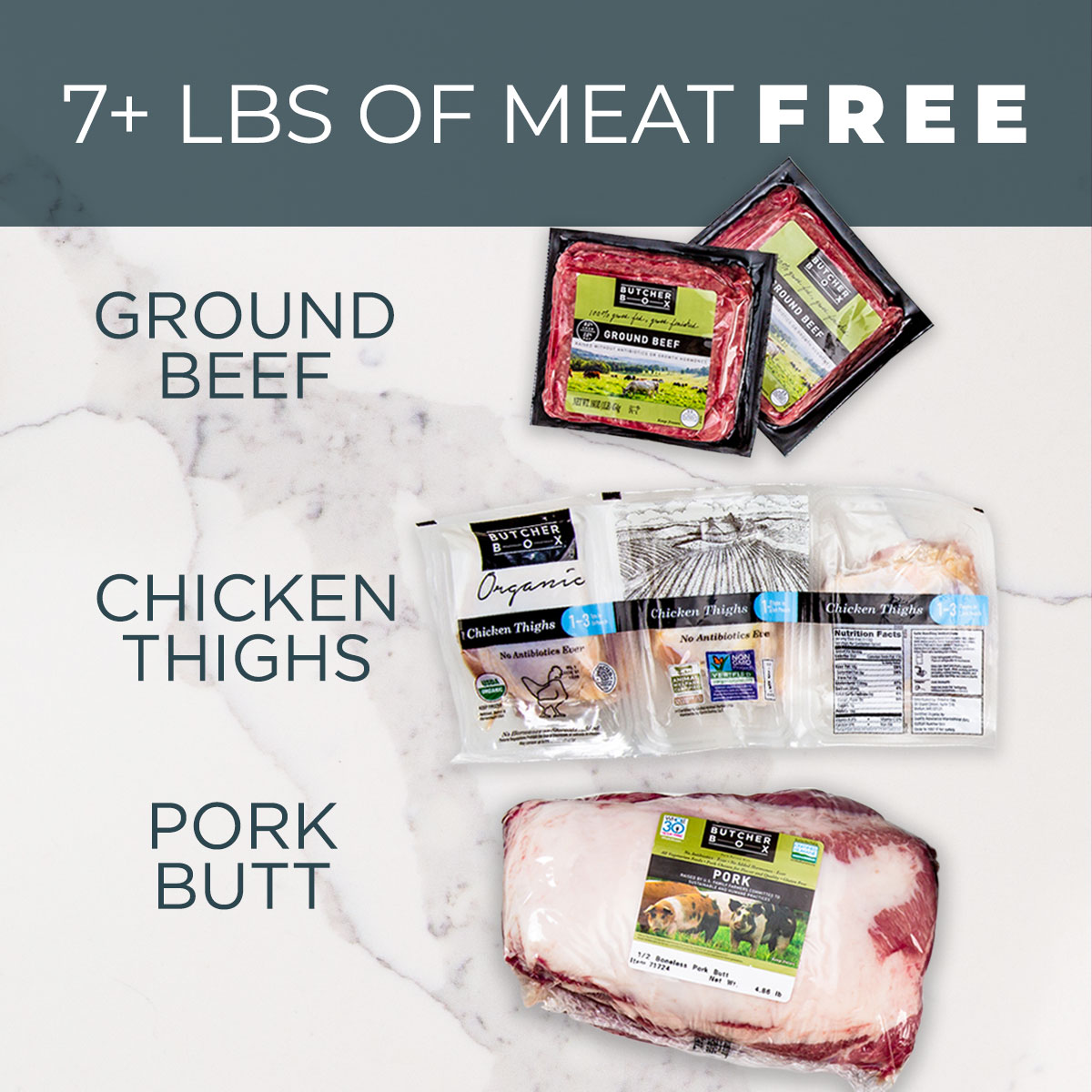 7+ LBS OF MEAT FREE - CHICKEN THIGHS + GROUND BEEF + PORK BUTT