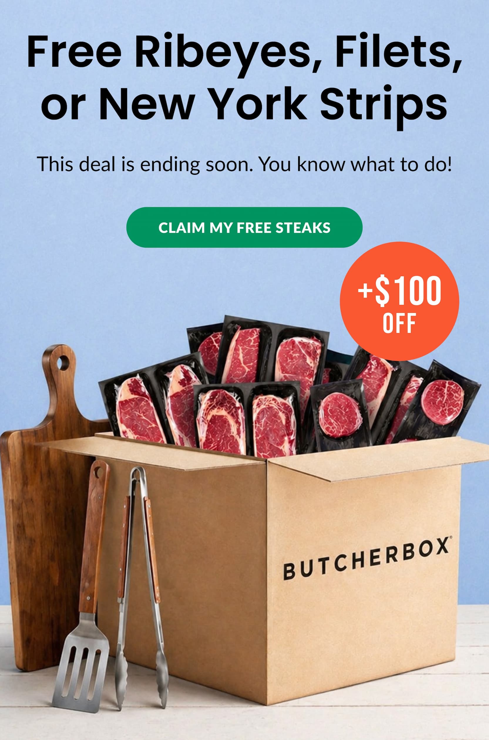 Free Ribeyes, Filets or New York Strips - This deal is ending soon. You know what to do! | CLAIM MY FREE STEAKS