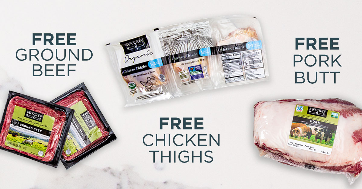 FREE GROUND BEEF. FREE CHICKEN THIGHS. FREE PORK BUTT.