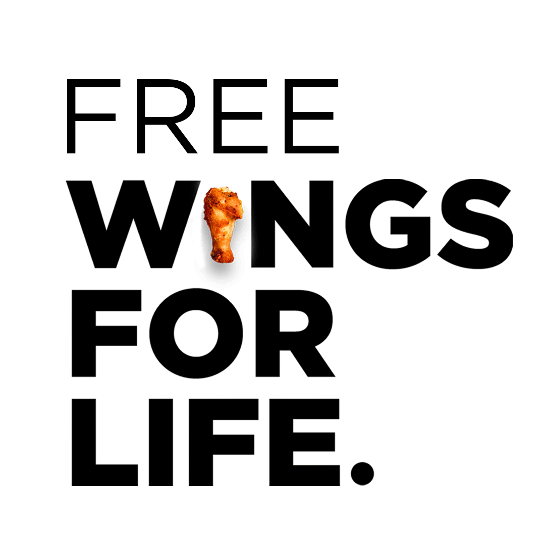 FREE WINGS FOR LIFE.