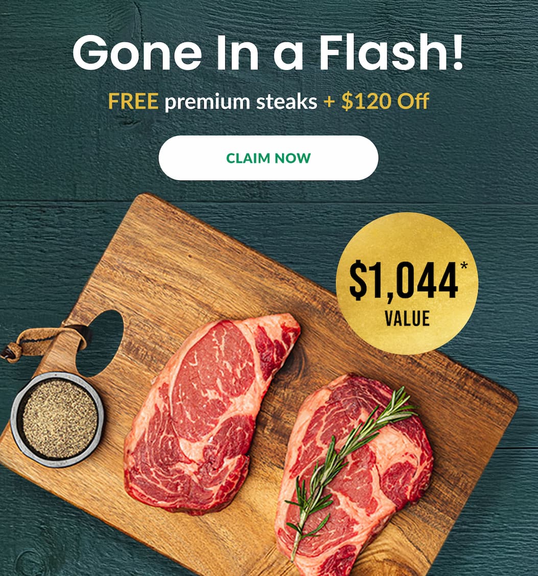 Free Premium Steaks for a Year + $120 Off! | $1,044* Value | CLAIM NOW