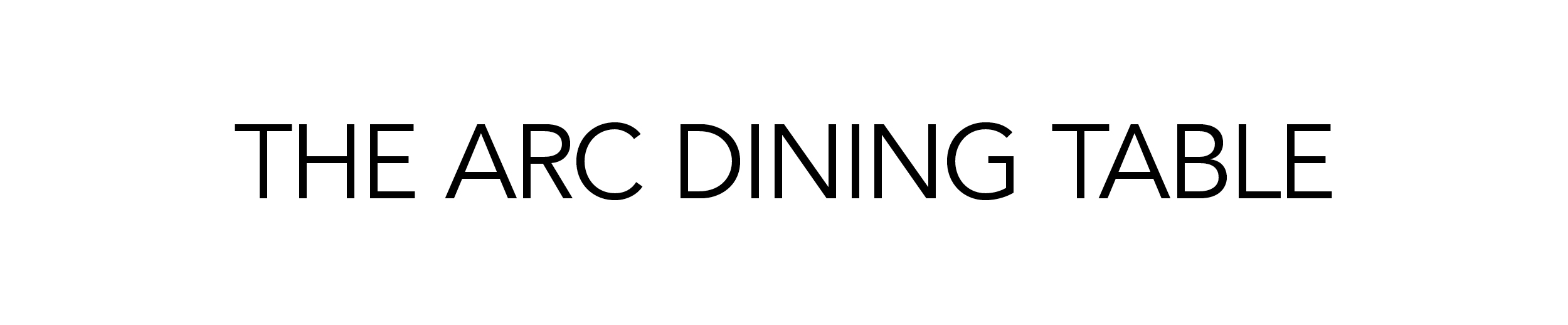 EQ3 Introducing the Arc Dining table Milled