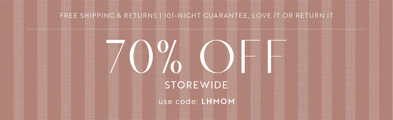 Free shipping & returns | 101-night guarantee, love it or return it no questions asked. Hurry, sale ends May 10th at midnight.