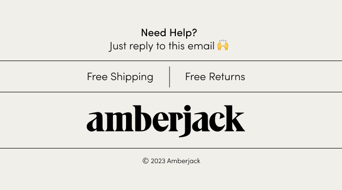 Need Help? Just reply to this email.