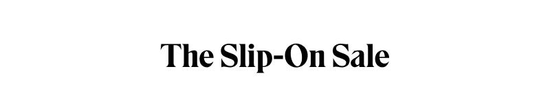 The Slip-On Sale