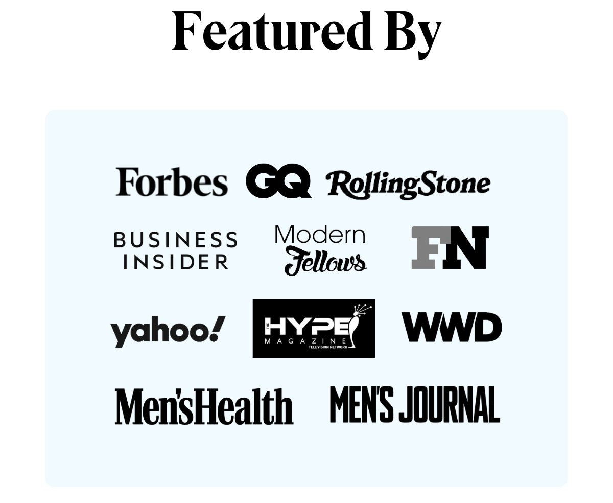 Featured By Forbes, FN, Men's Journal and More 