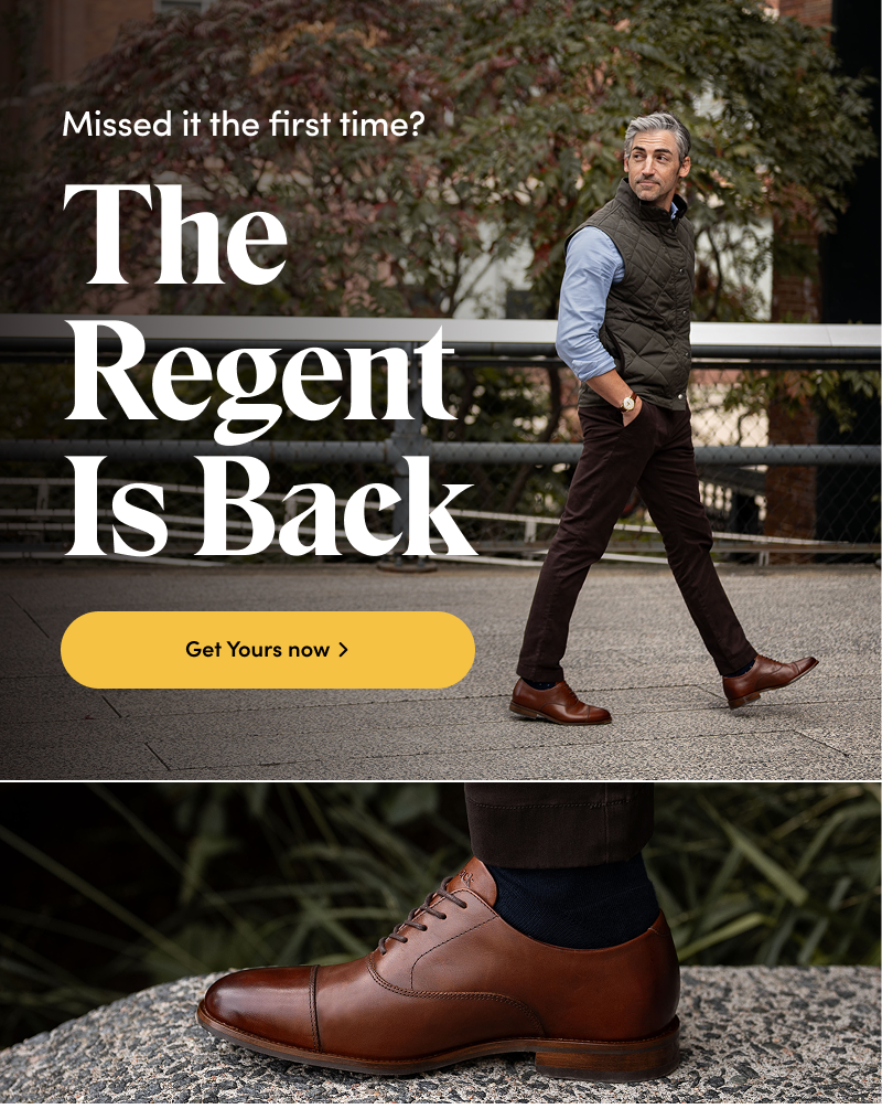 The Regent Is Back. Get Yours Now
