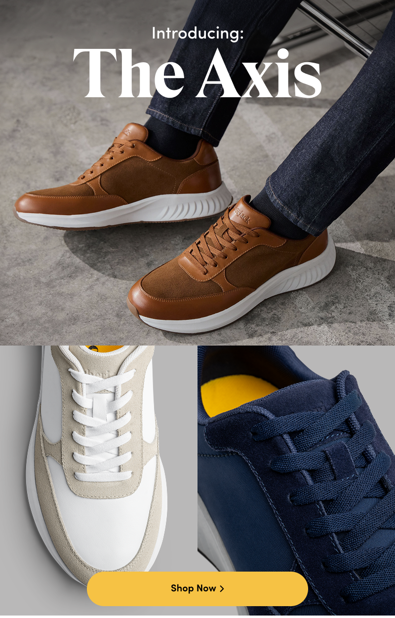 Just Launched: The Axis. Shop Now