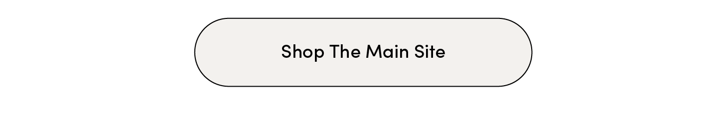 Click Here to Shop Main Site