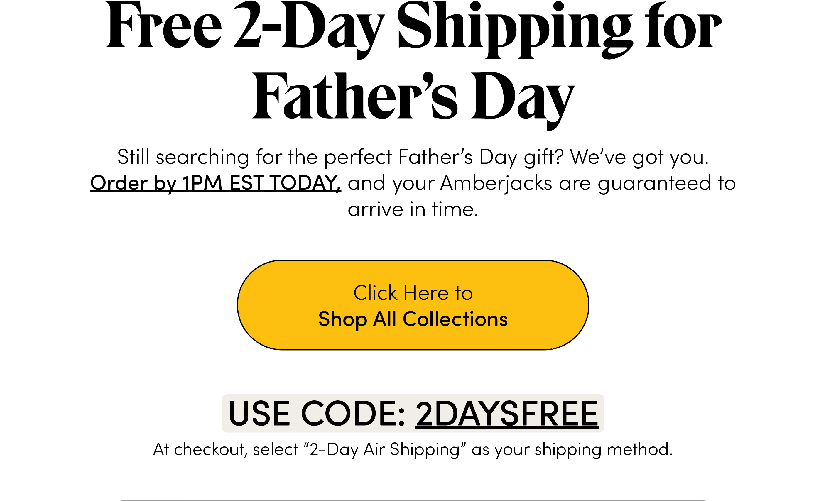 Free 2-Day Shipping for Father's Day