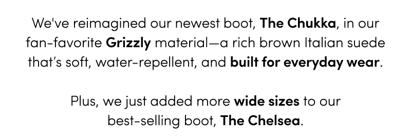 The Chukka and The Chelsea