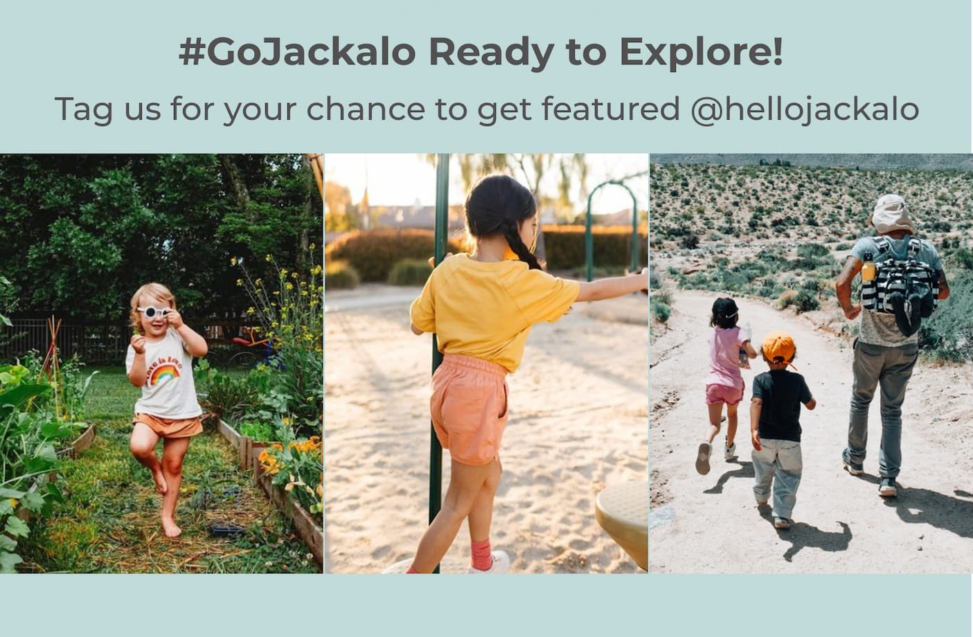 Tag us on Instagram to get featured @hellojackalo