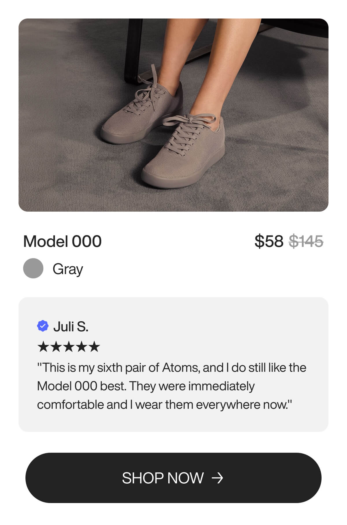 Gray sneakers on feet on a carpeted floor, Model 000 priced at $58. Includes a five-star review praising comfort; a "Shop Now" button is visible.