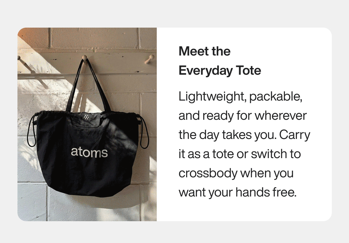 Meet the Everyday Tote