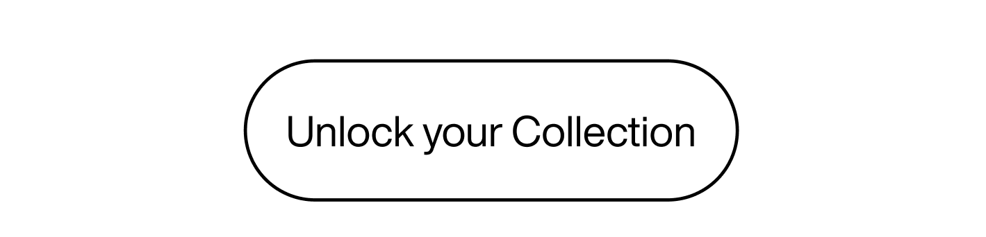 Unlock your collection