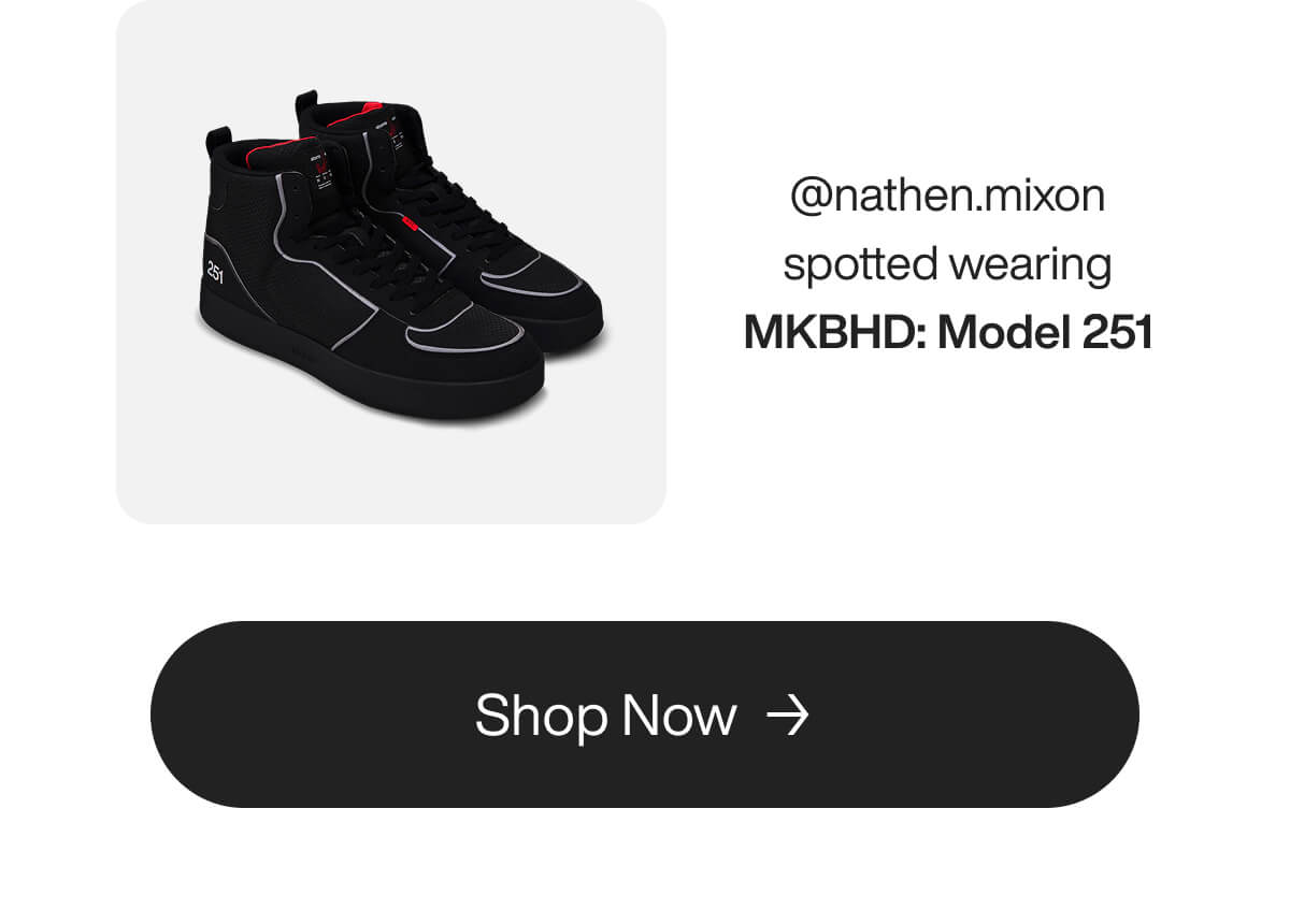 Black high-top sneakers with white outlining and red inner detail displayed on a light gray square. Text reads: "@nathen.mixon spotted wearing MKBHD: Model 251." A "Shop Now" button is below.