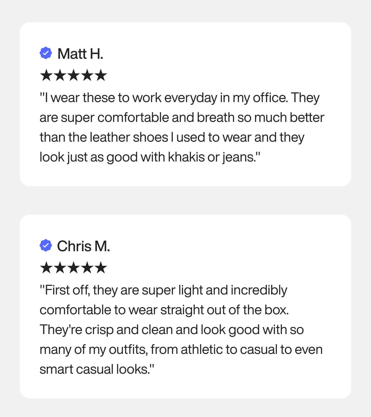 Two reviews with five-star ratings. Matt H. praises shoes as comfortable and stylish for work. Chris M. highlights their lightness and versatility.