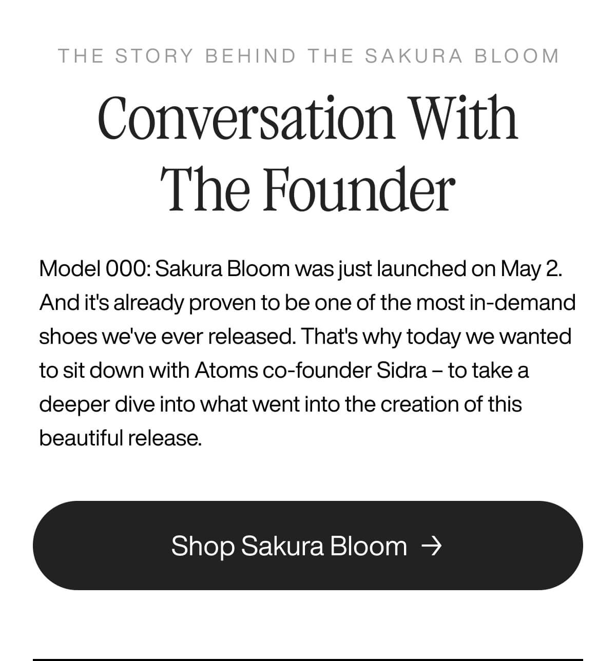 Promotional image featuring text about a conversation with the founder discussing Sakura Bloom, a popular shoe launched on May 2. Includes a button to 'Shop Sakura Bloom.'