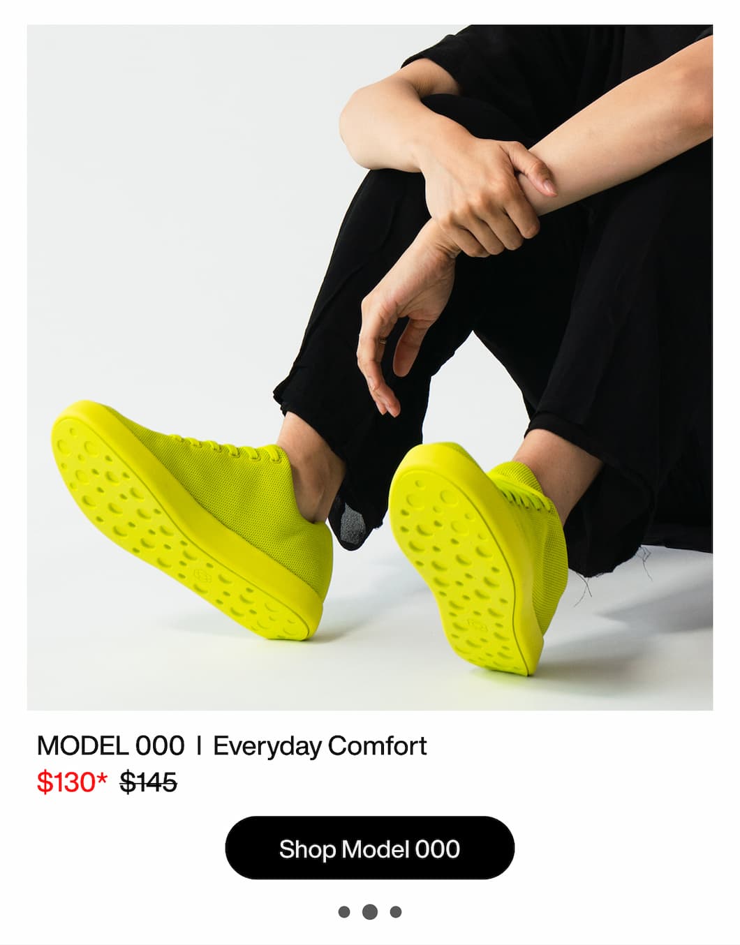 Model 000 | Everyday Comfort – Now $130 (was $145)