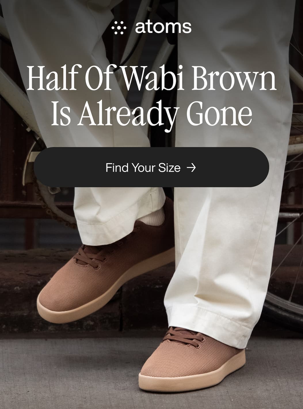 Half of Wabi Brown Is Already Gone in Just One Day