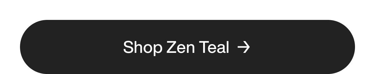 shop zen teal