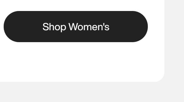 Button labeled "Shop Women's" for accessing women's products or clothing.