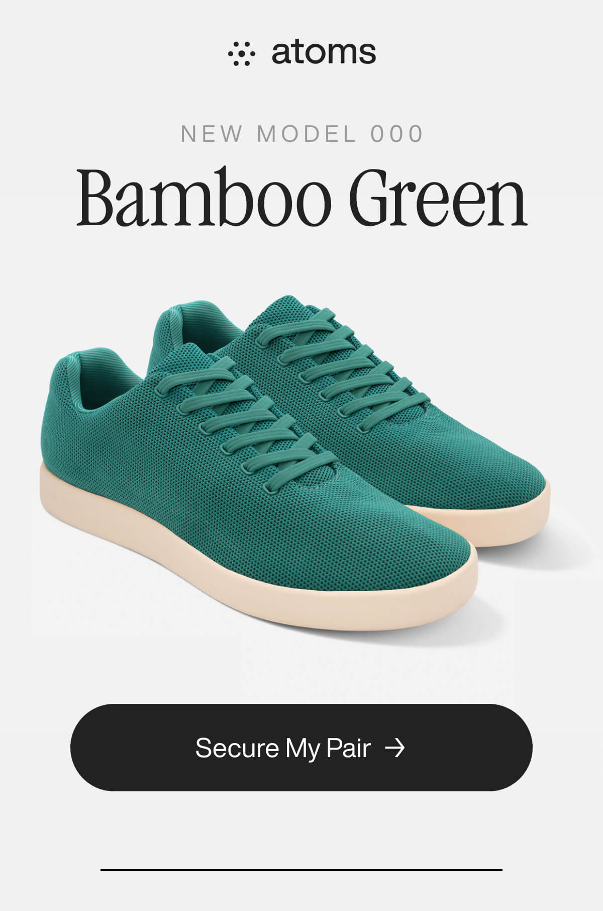 Green sneakers with a woven texture, beige soles, and matching laces. Text reads "Atoms, New Model 000, Bamboo Green." Button says "Secure My Pair."