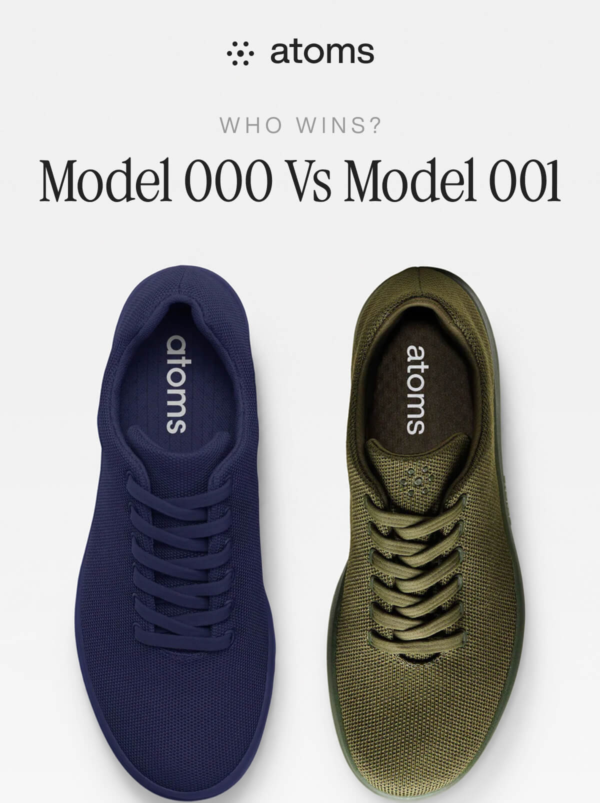 Two sneakers side by side: the left is a blue Atoms Model 000, the right is an olive green Model 001. Text above asks, "Who wins?"