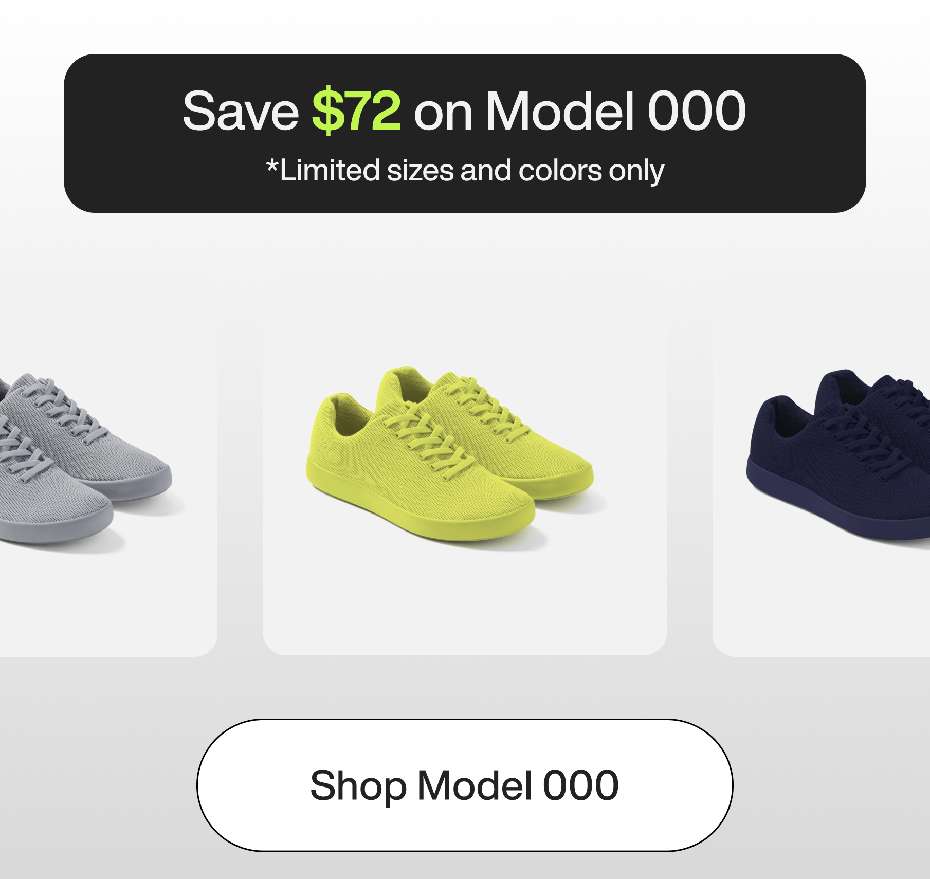 Save $72 on Model 000 *Limited sizes and colors only Shop Model 000