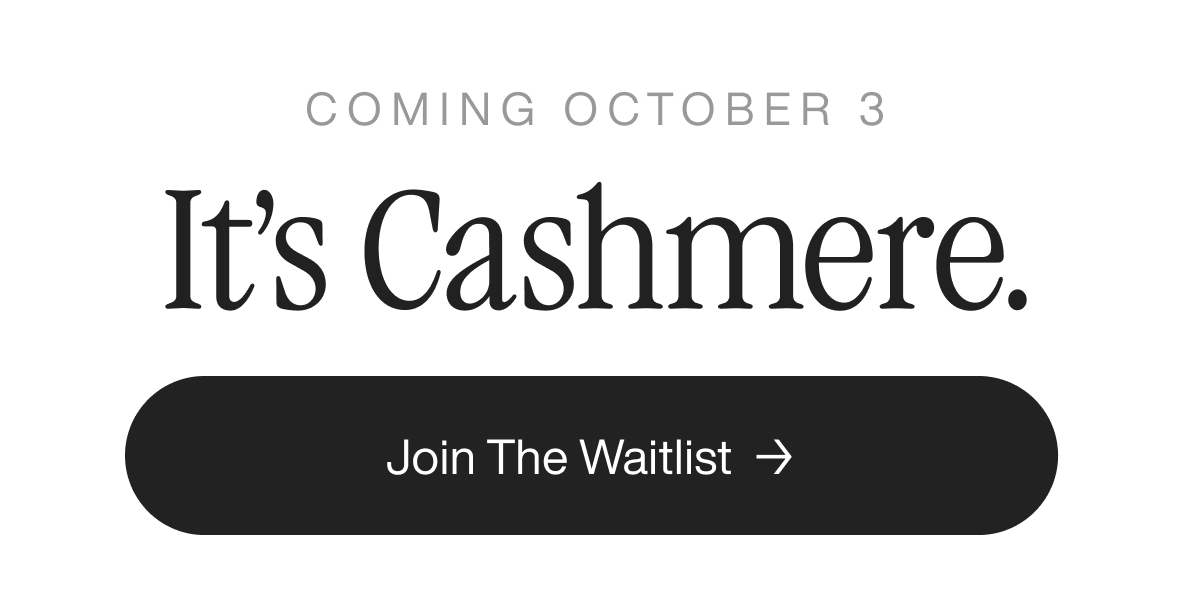 It's Cashmere.