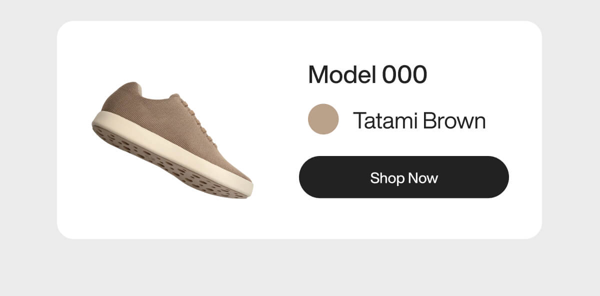 "Tatami Brown sneaker, Model 000, displayed with "Shop Now" button. Simple design, neutral color, modern style."
