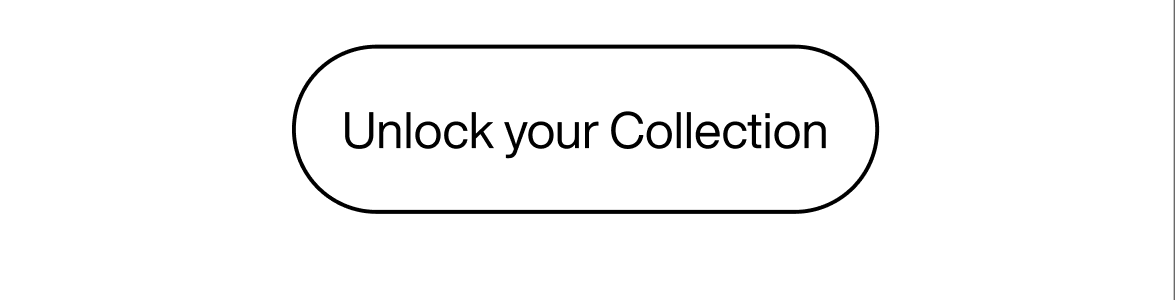 Unlock your collection