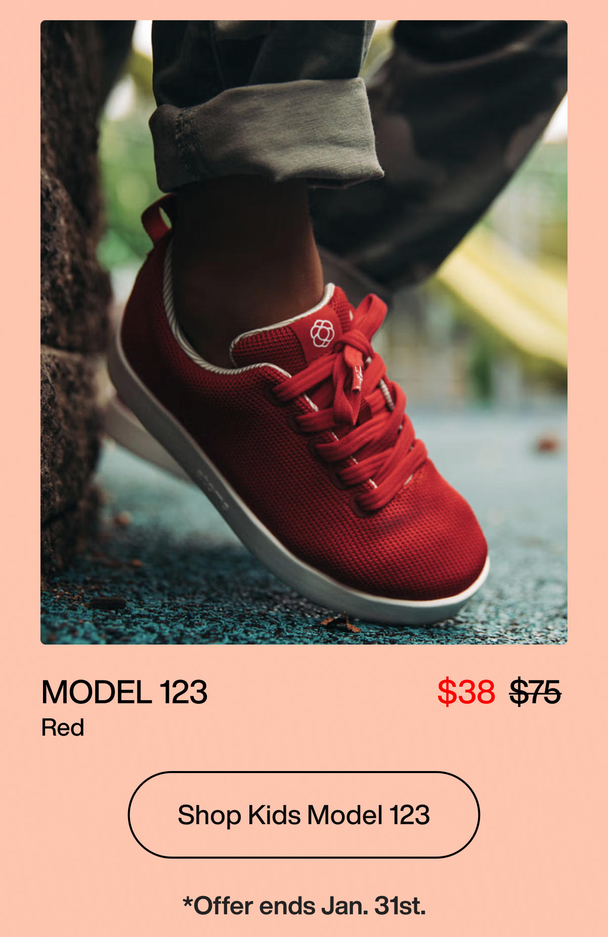 Model 123 $38 Red Shop Kids Model 123 *Offer ends Jan. 31st