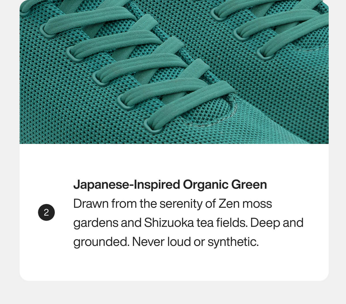 Close-up of green sneakers with text: "Japanese-Inspired Organic Green, serene like Zen gardens and Shizuoka tea fields.