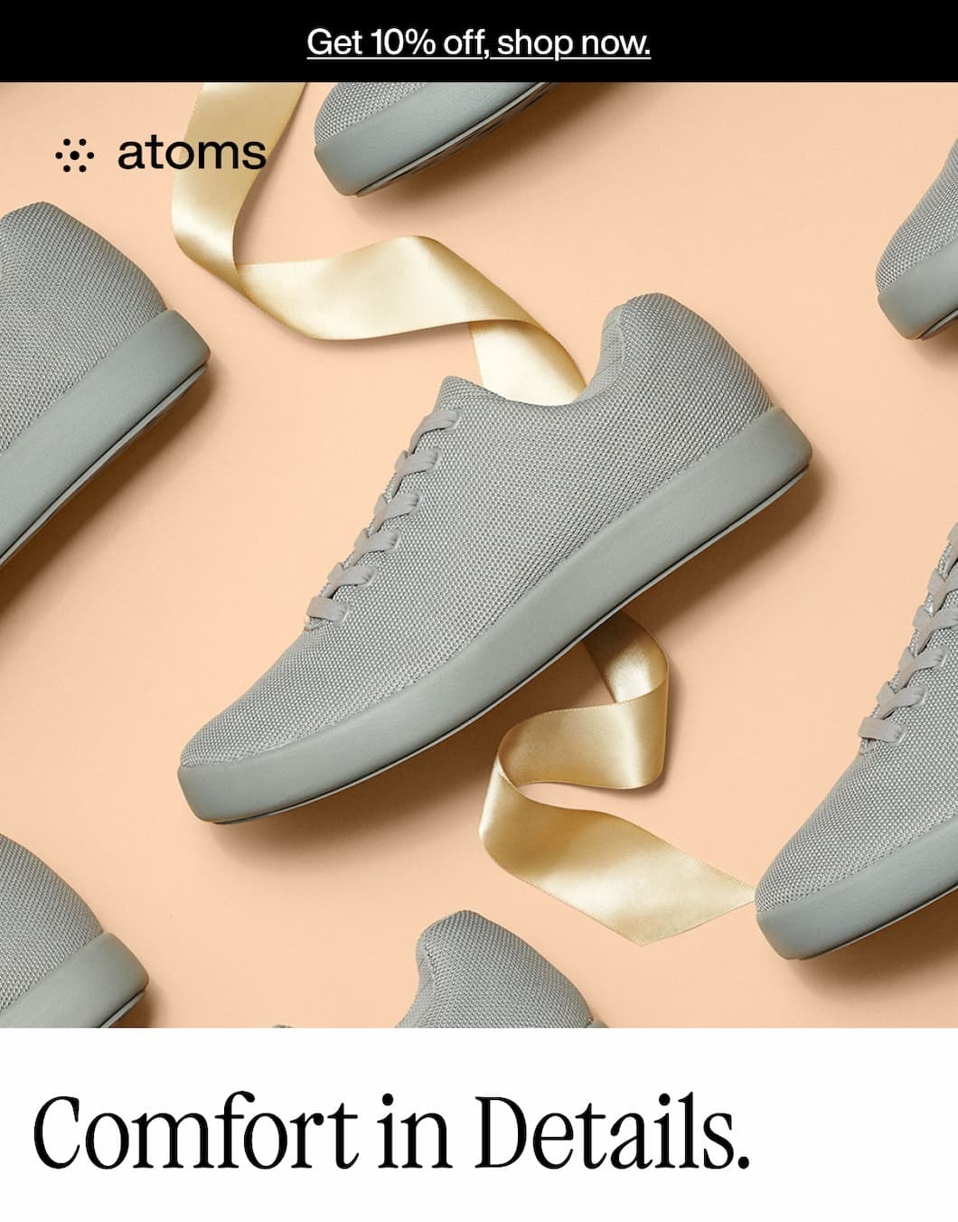 Get 10% off shop now. Comfort in details