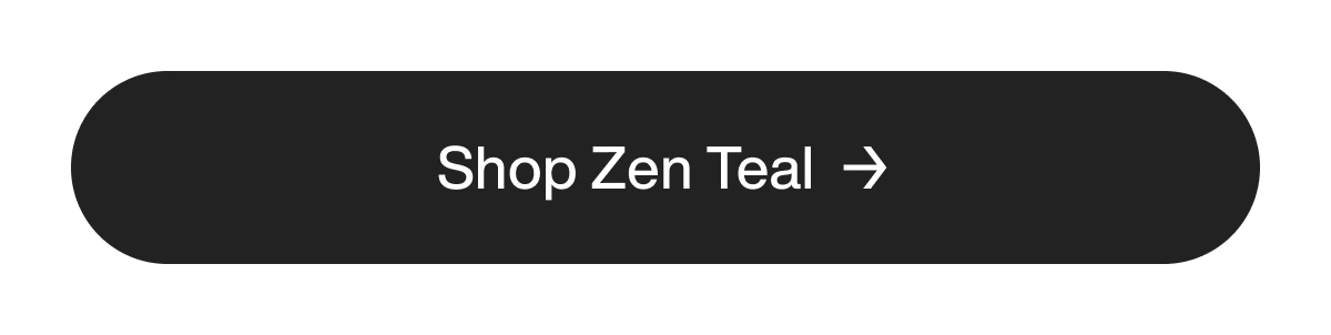 Shop Zen Teal