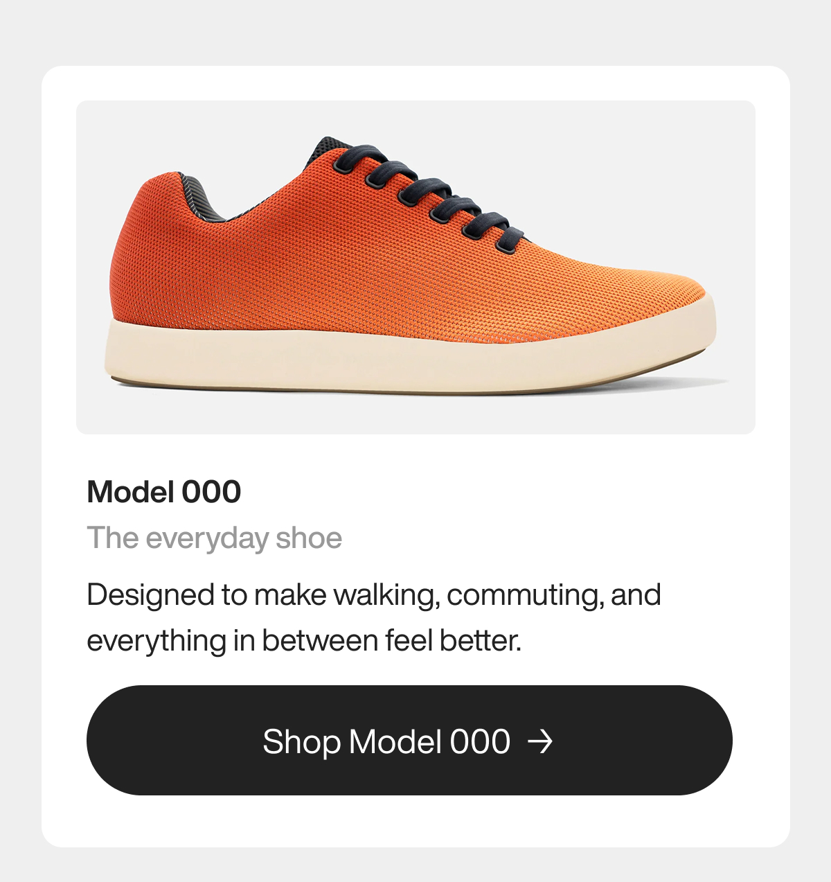 Model 000 The everyday shoe Copper lining, foam midsole, stretch laces, 8mm drop.