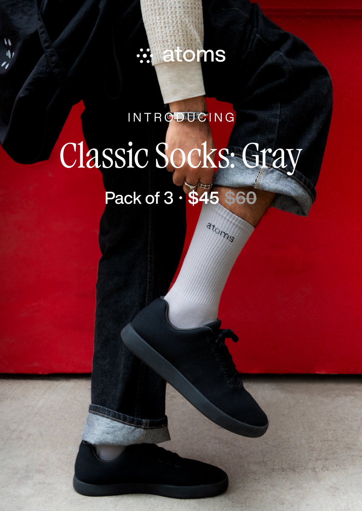 "Atoms Classic Crew Socks, in gray as a pack of 3, for $45. Save $15 on the base price of $60"