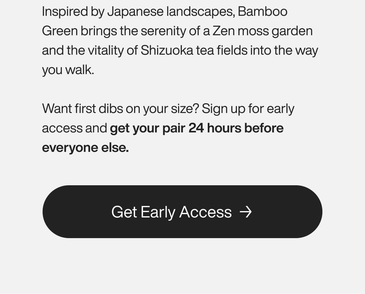 Promotional text for Bamboo Green shoes inspired by Japanese landscapes with an early access sign-up button.