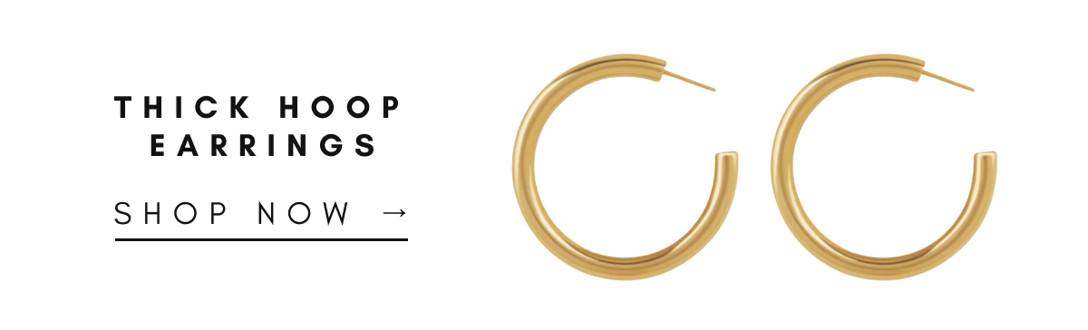 THICK HOOP EARRINGS