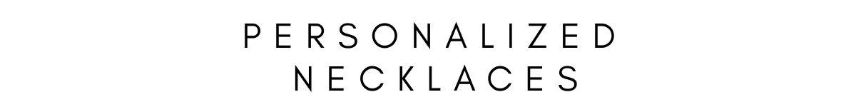 Personalized Necklaces